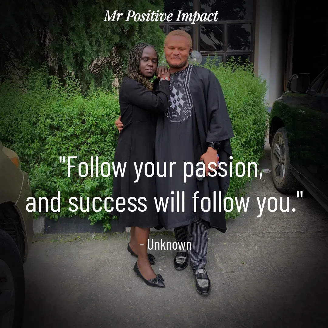 Quote by David Joshua Egbochuo - "Follow your passion, 
and success will follow you."

 - Unknown - Made using Quotes Creator App, Post Maker App